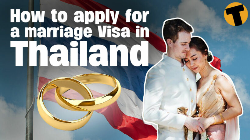 How to Apply for a Marriage Visa in Thailand