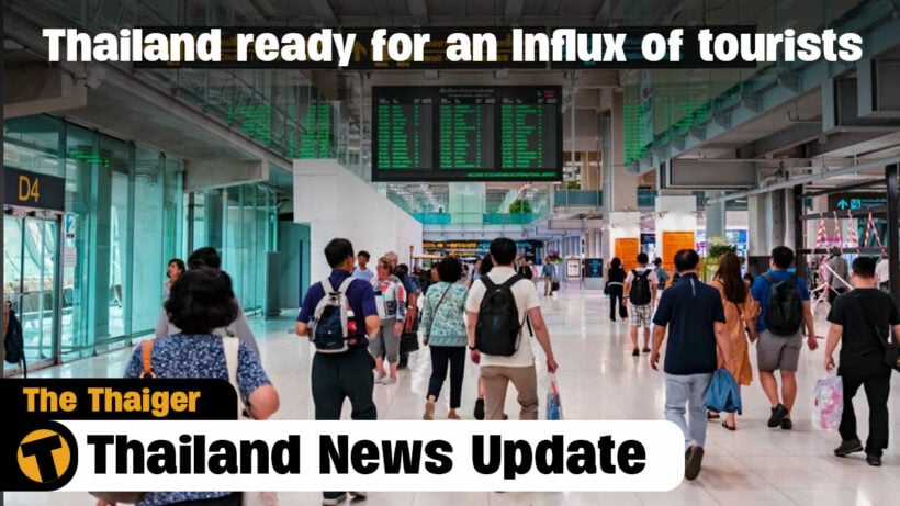 Thailand News Update | Thailand ready for an Influx of tourists