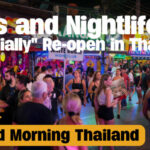 Bars and Nightlife to &#8220;Officially&#8221; Re-open in Thailand | GMT | Thaiger
