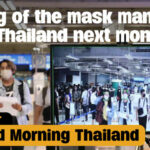 Lifting of the mask mandate in Thailand next month? | GMT