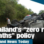 Thailand News Today | Thai Govt announces “zero road deaths” policy | Thaiger