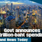 Thailand News Today | Govt announces 3.2-trillion-baht spending bill | Thaiger