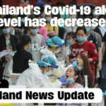 Thailand News Update | Thailand’s Covid-19 alert level has decreased | Thaiger