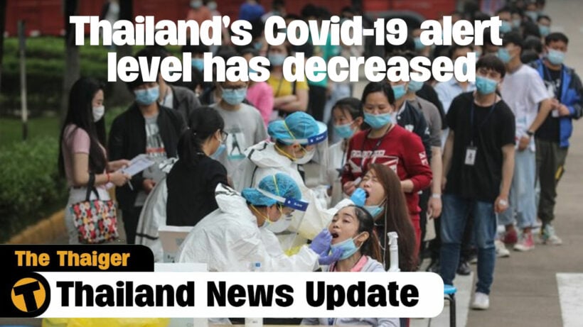 Thailand News Update | Thailand’s Covid-19 alert level has decreased