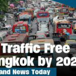 Thailand News Today | No More Traffic Jams in Bangkok by 2023? | Thaiger