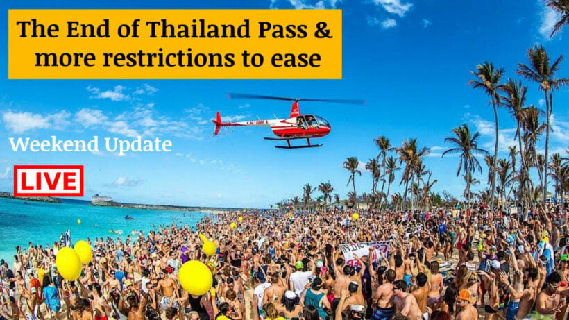 The End of Thailand Pass and More Restrictions To Ease | Weekend Update