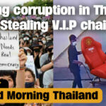 Fighting corruption in Thailand &#038; Stealing V.I.P chairs | GMT | Thaiger