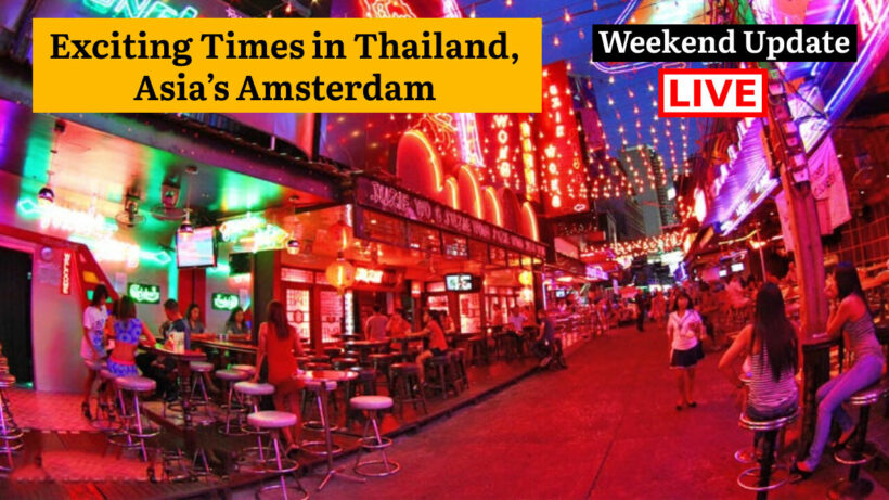 Thailand Tourism to Boom is it Asia s Amsterdam Weekend Update