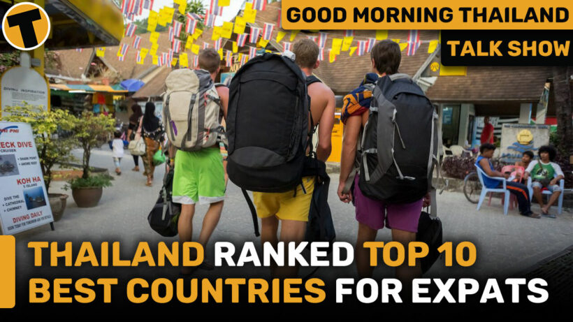 Thailand amongst Top 10 Best Countries for Expats | GMT Thailand amongst Top 10 Best Countries for Expats | GMT