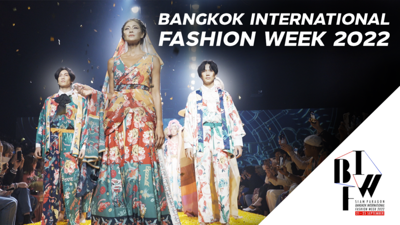 Siam Paragon Bangkok International Fashion Week 2022