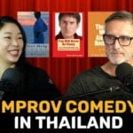 The Funny Man Behind Improv Comedy in Thailand | Thaiger Podcast Ep. 6 | Thaiger
