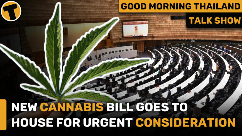 New Cannabis Bill goes to House for Urgent Consideration | GMT