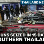 Thailand News Today | 263 guns seized in 15 days in southern Thailand | Thaiger