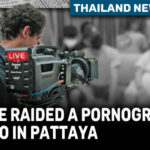Thailand News Today | Police raided a live pornographic studio set up in Pattaya | Thaiger