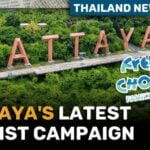 Thailand News Today | Thailand to promote tourism to Pattaya in new campaign | Thaiger