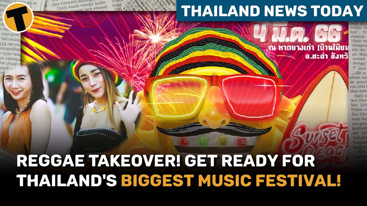 Reggae Takeover! Get Ready for Thailand’s Biggest Music Festival! | Thailand News Today