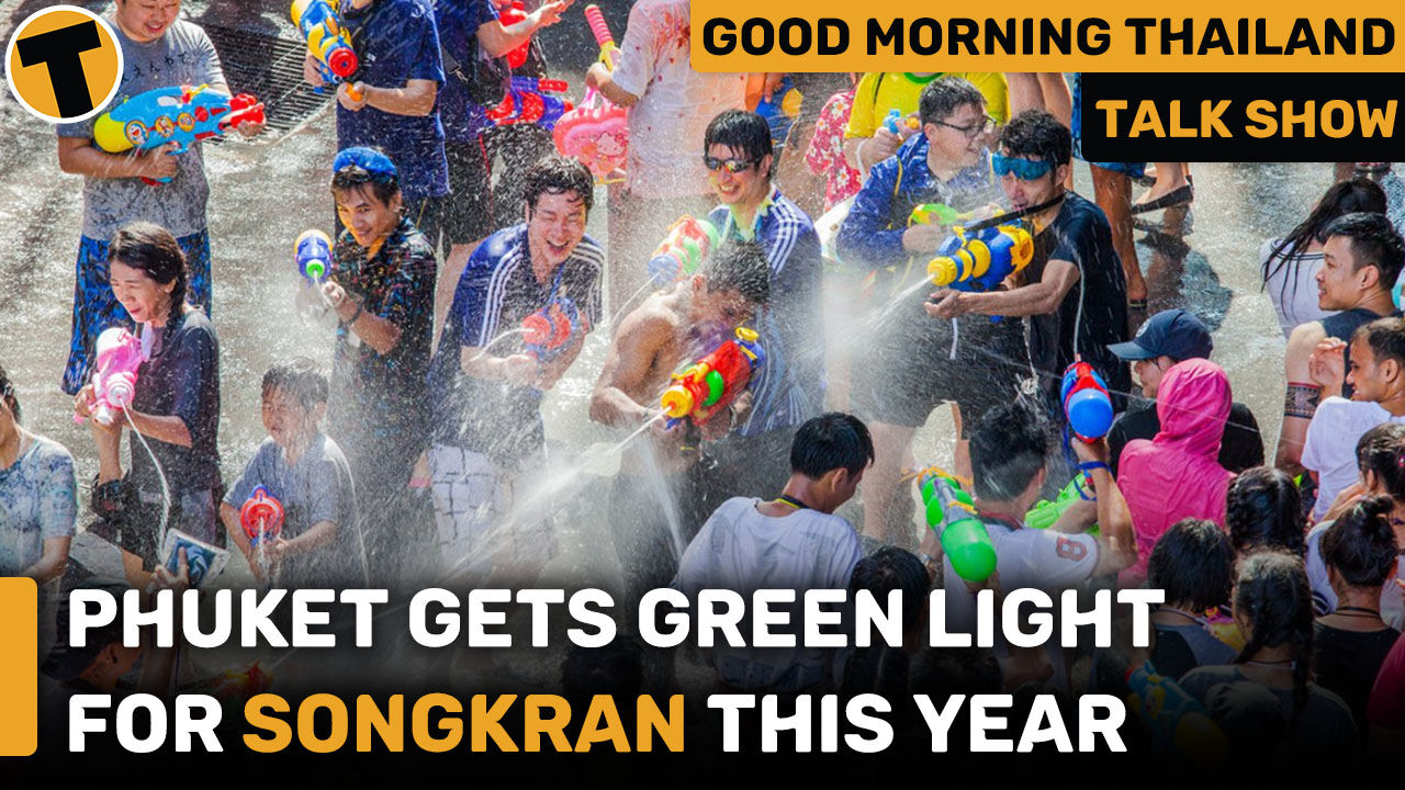 Phuket gets green light for Songkran water splashing | GMT