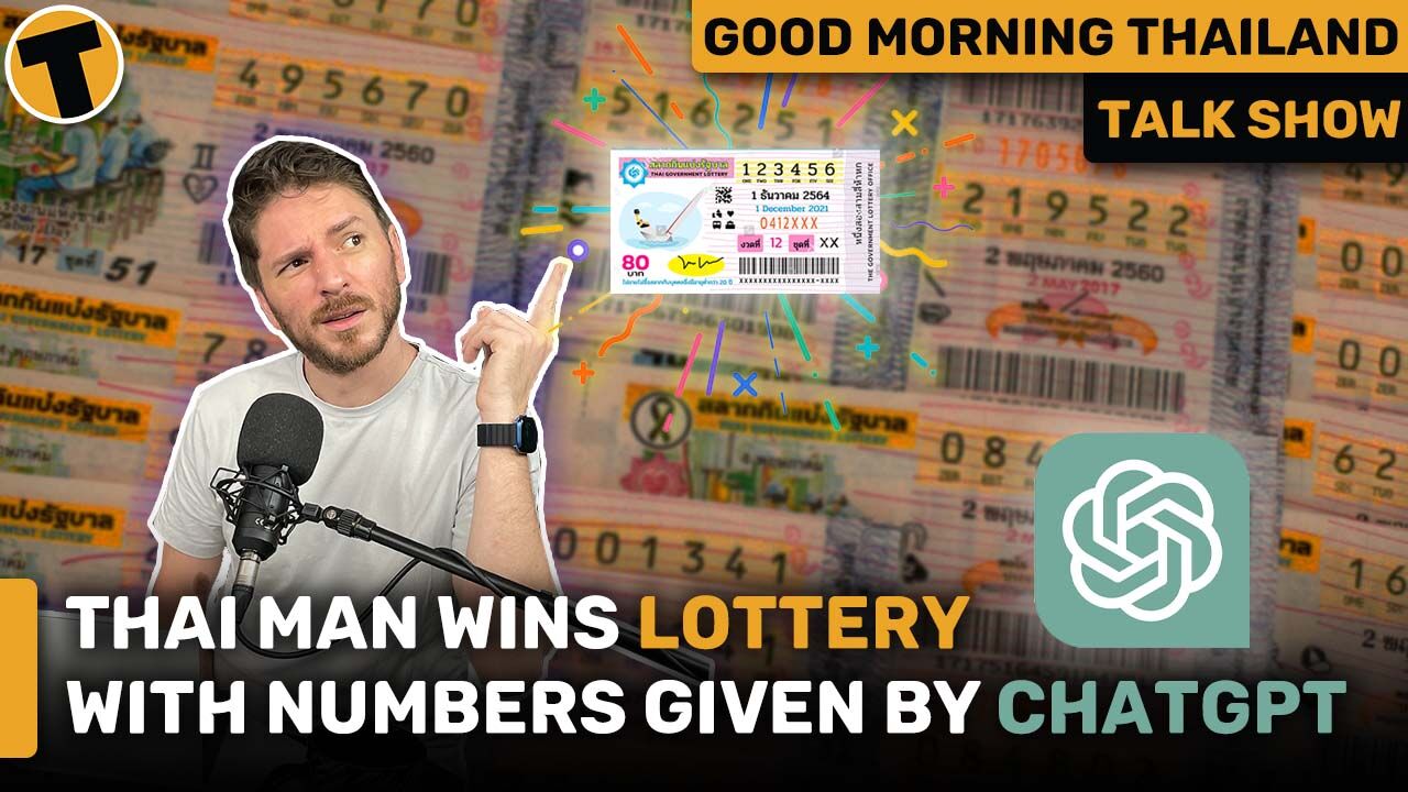 Thai man wins lottery with numbers given by ChatGPT | GMT