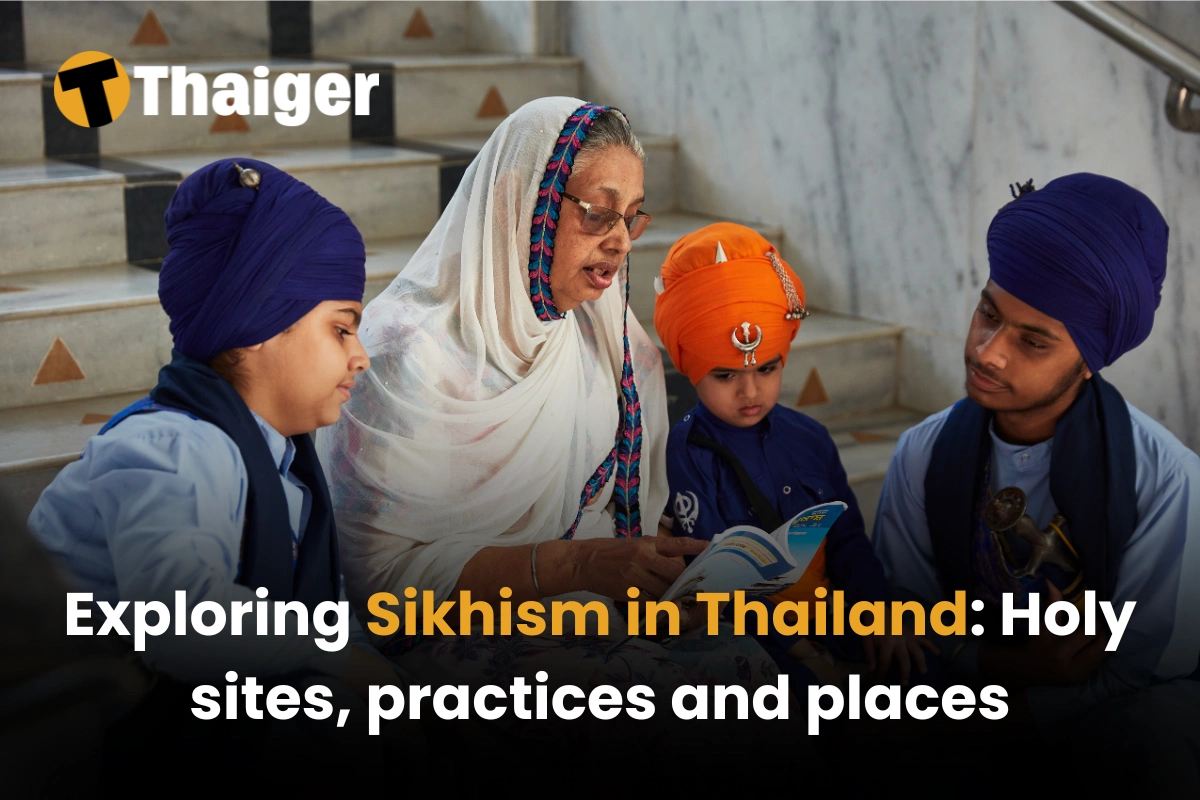 Exploring Sikhism in Thailand: Holy sites, practices and places