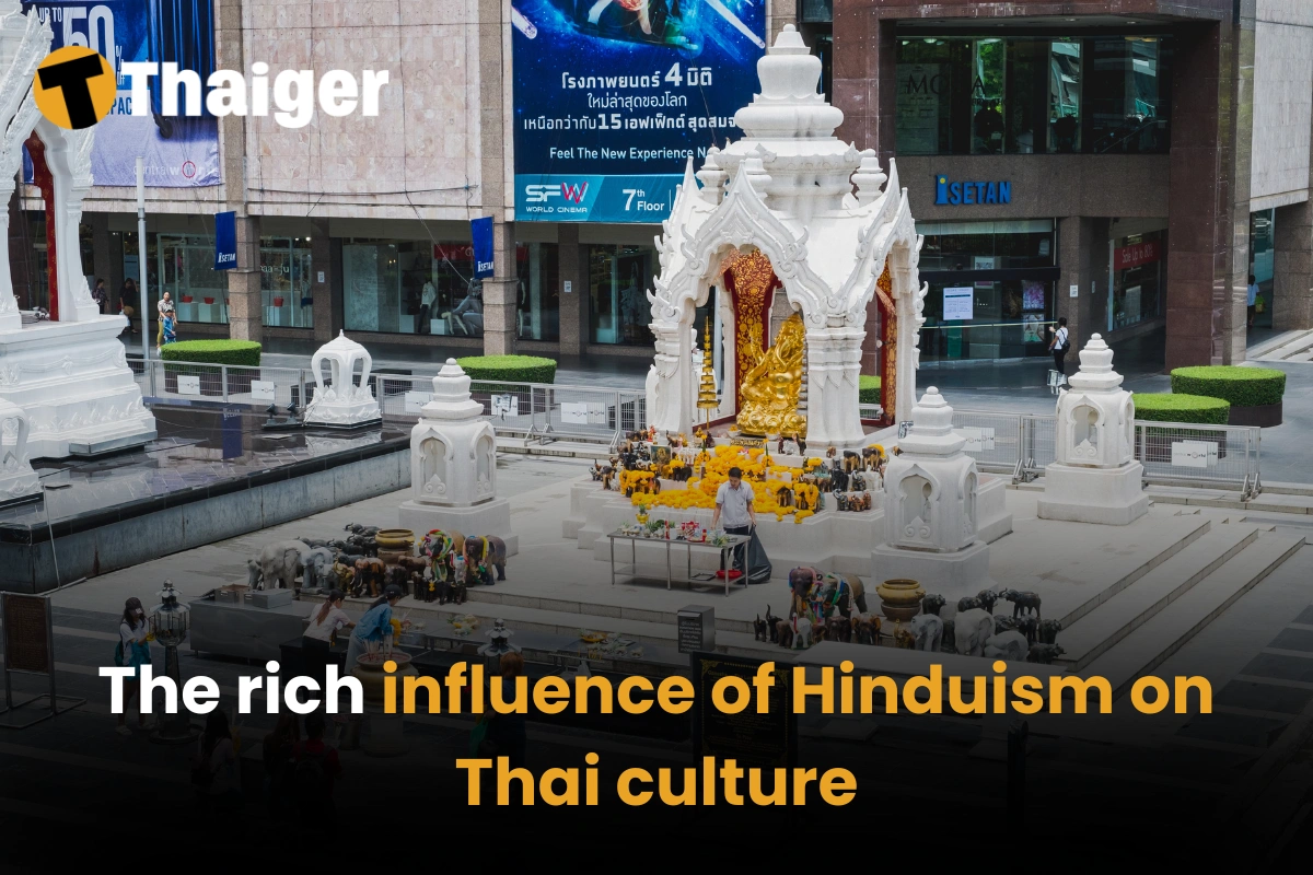 The rich influence of Hinduism on Thai culture