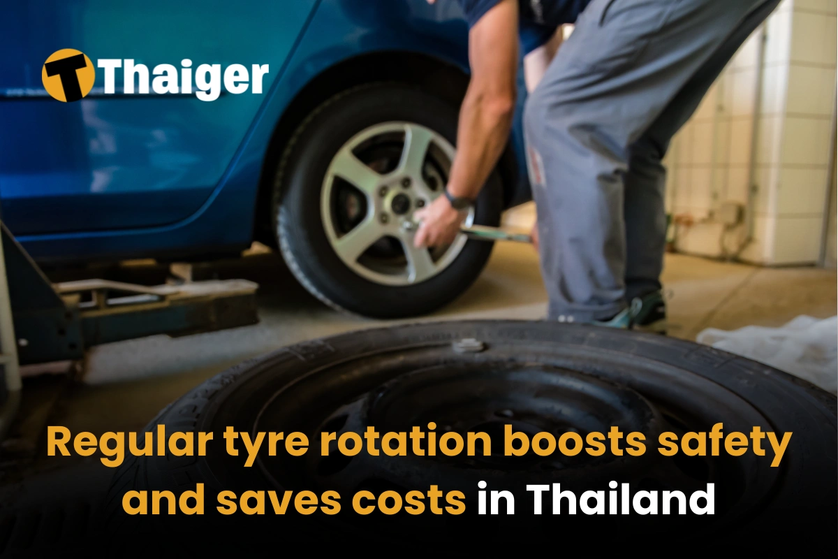 Regular tyre rotation boosts safety and saves costs in Thailand