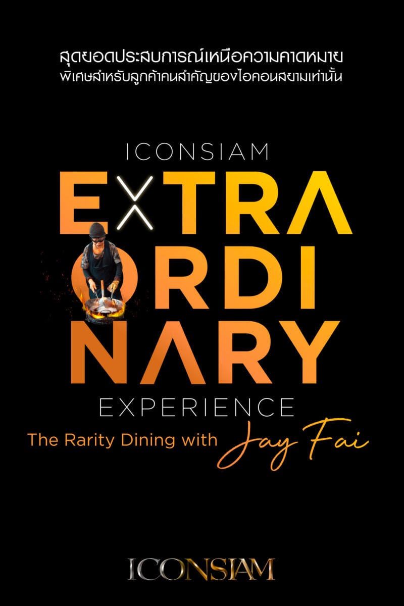ICONSIAM launches ‘Extraordinary Experience’ campaign with iconic Thai street food