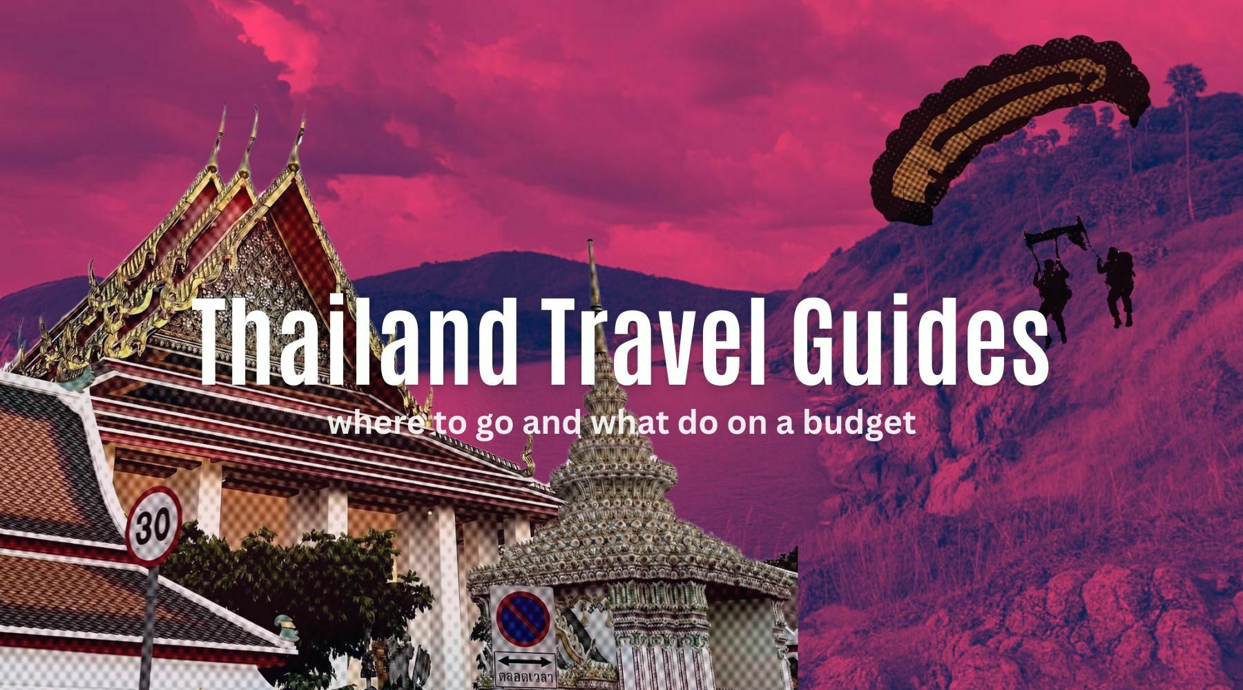 Your Ultimate Guide to Traveling in Thailand - Thailand Travel Forum ...