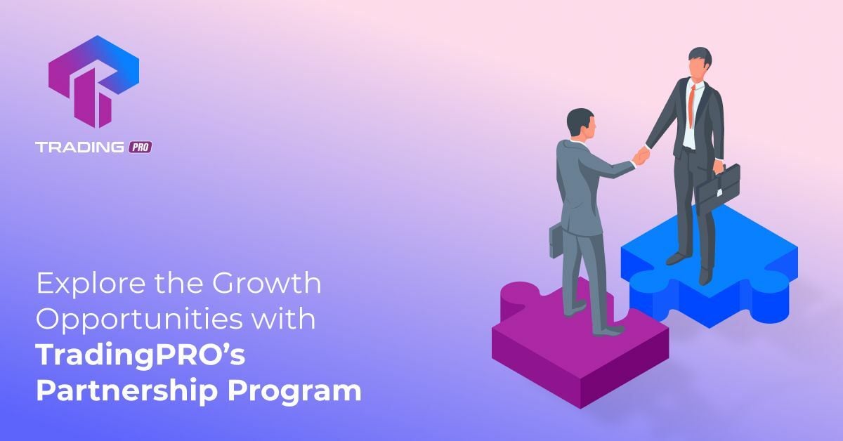 Grow your business with TradingPRO’s Partnership Program