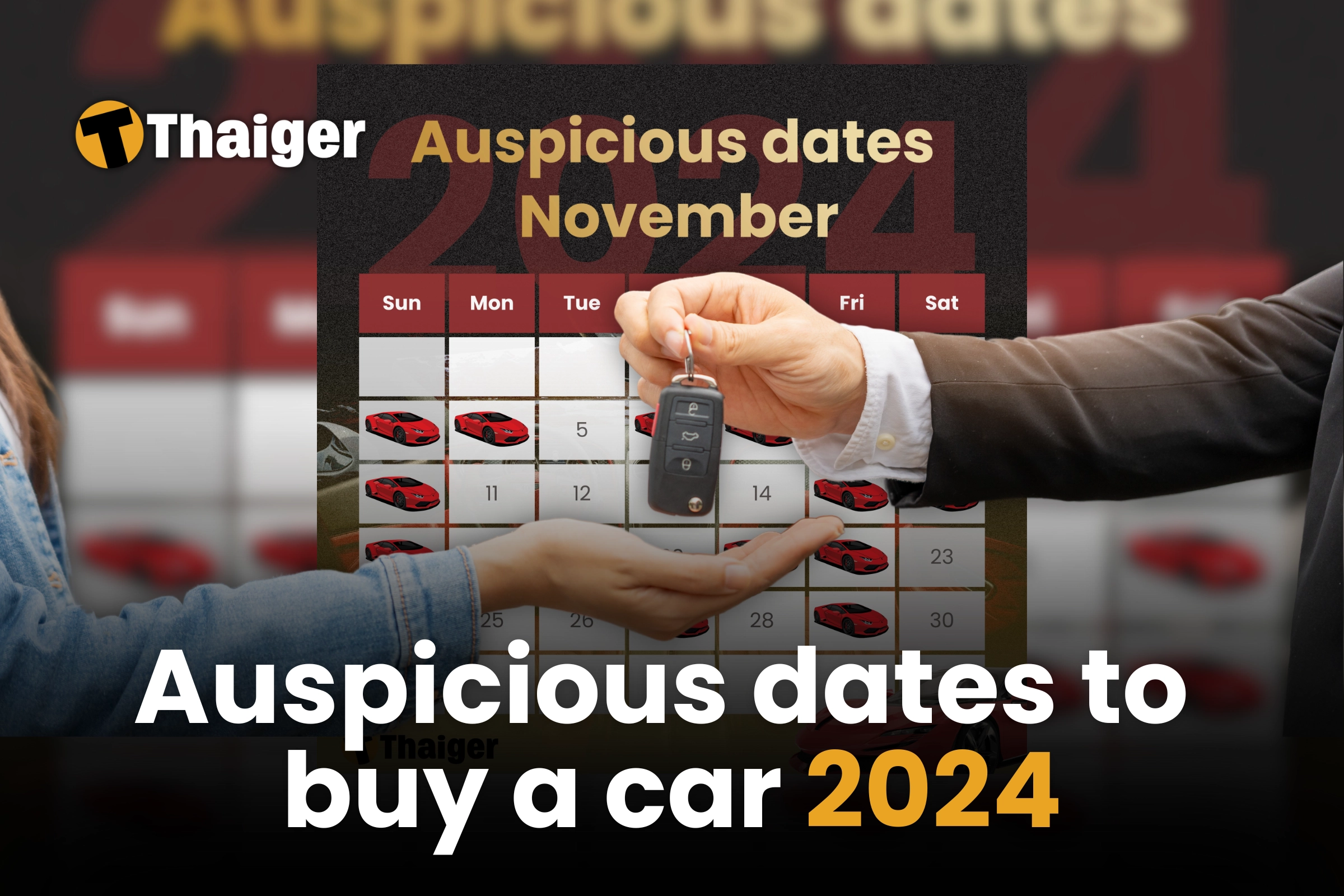 Auspicious dates to buy a car in Thailand