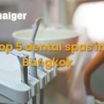 Top 5 dental spas in Bangkok | Thaiger