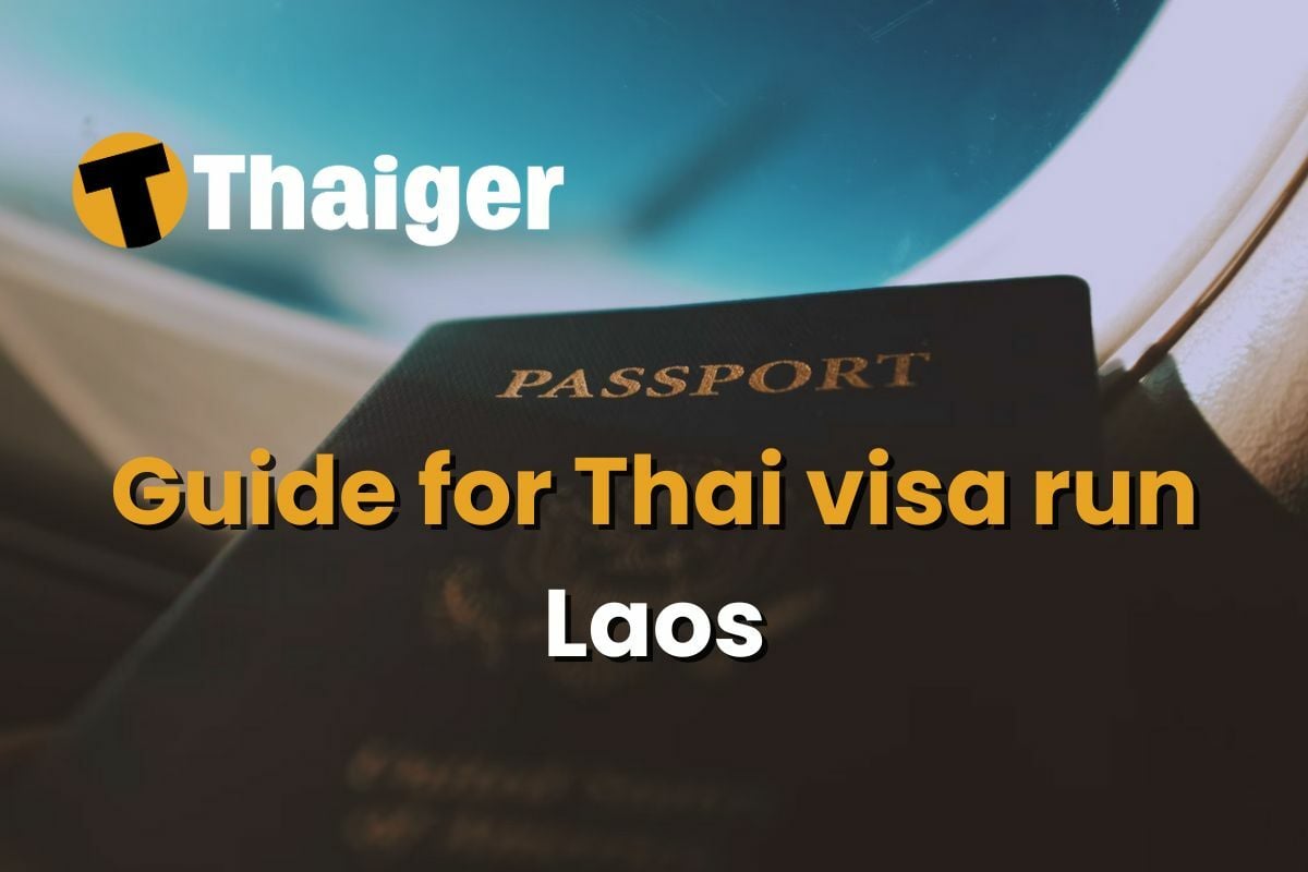 Guide for Thai visa run to Laos