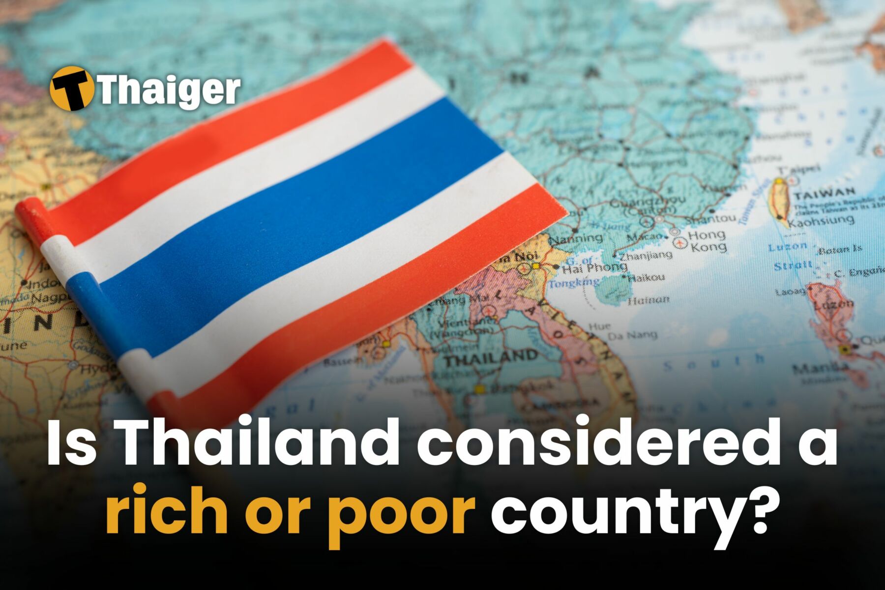 Is Thailand considered a rich or poor country?