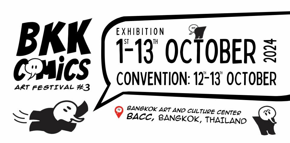 BKK Comics Art Festival #3 - Two day convention at BACC, one of the best things to do in Bangkok this week, an event to attend.