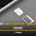Best SIM cards to stay connected in Thailand (2026) | Thaiger
