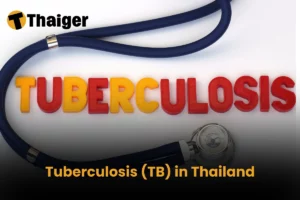 Tuberculosis (TB) in Thailand