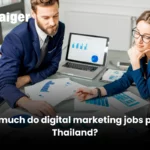 How much do digital marketing jobs pay in Thailand? | Thaiger