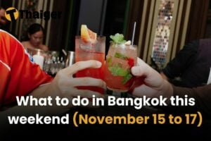 What to do in Bangkok this weekend (November 15 to 17)