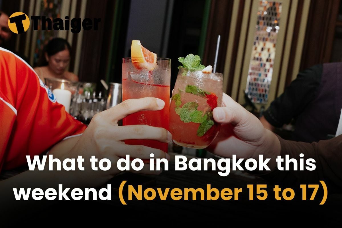 What to do in Bangkok this weekend (November 15 to 17)