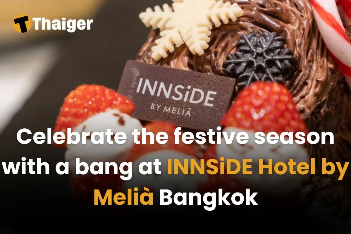 Celebrate the festive season with a bang at INNSiDE Hotel by Melià Bangkok 