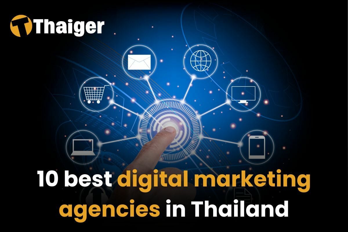 10 best digital marketing agencies in Thailand