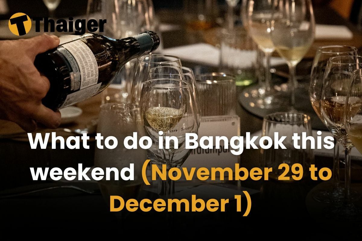 What to do in Bangkok this weekend (November 29 to December 1)