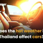 Does the hot weather in Thailand affect cars?