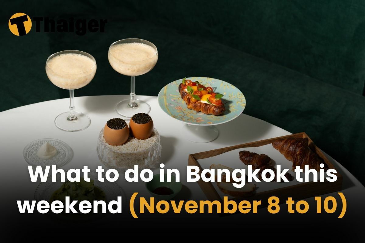 What to do in Bangkok this weekend (November 8 to 10)