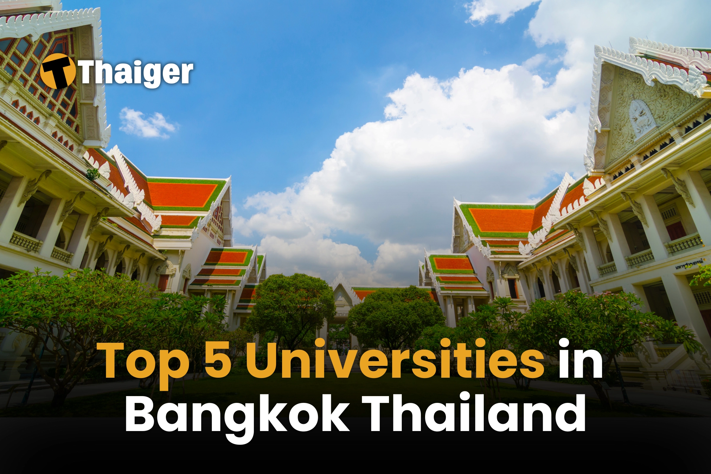 Top 5 universities in Bangkok, Thailand