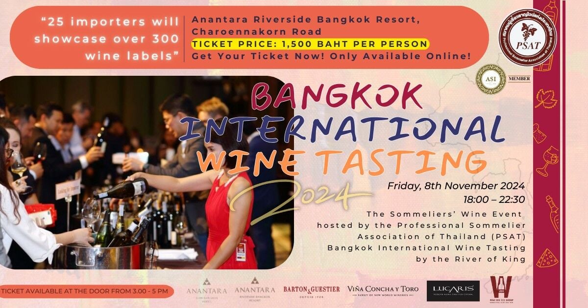 Bangkok International Wine Tasting 2024 at Anantara Riverside Bangkok Resort, one of the best things to do in Bangkok this weekend