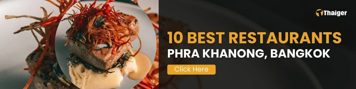 10 best restaurants in Phra Khanong, Bangkok