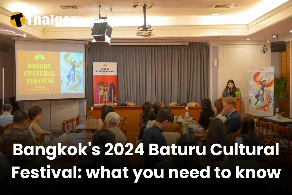 Bangkok’s 2024 Baturu Cultural Festival: what you need to know