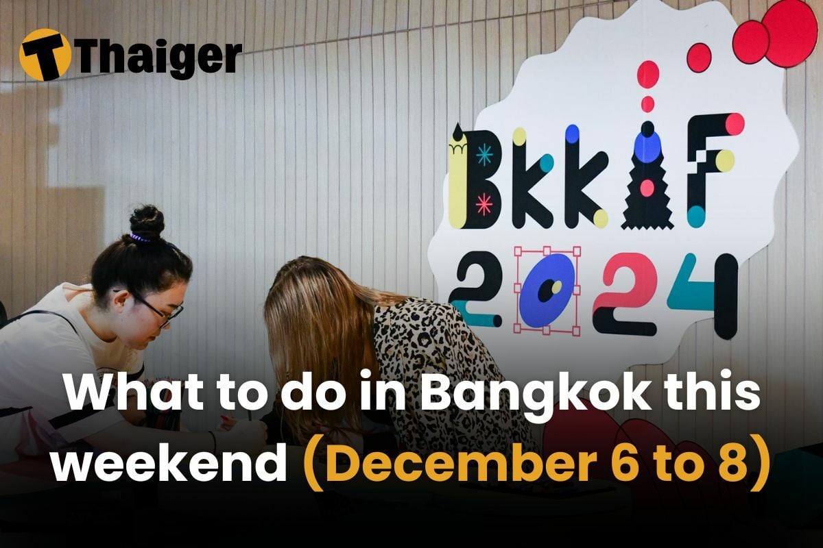 What to do in Bangkok this weekend (December 6 to 8)