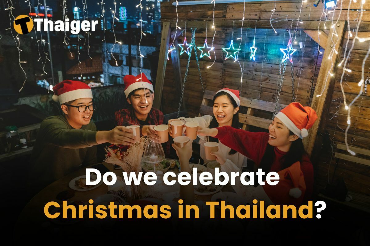 Do we celebrate Christmas in Thailand? 