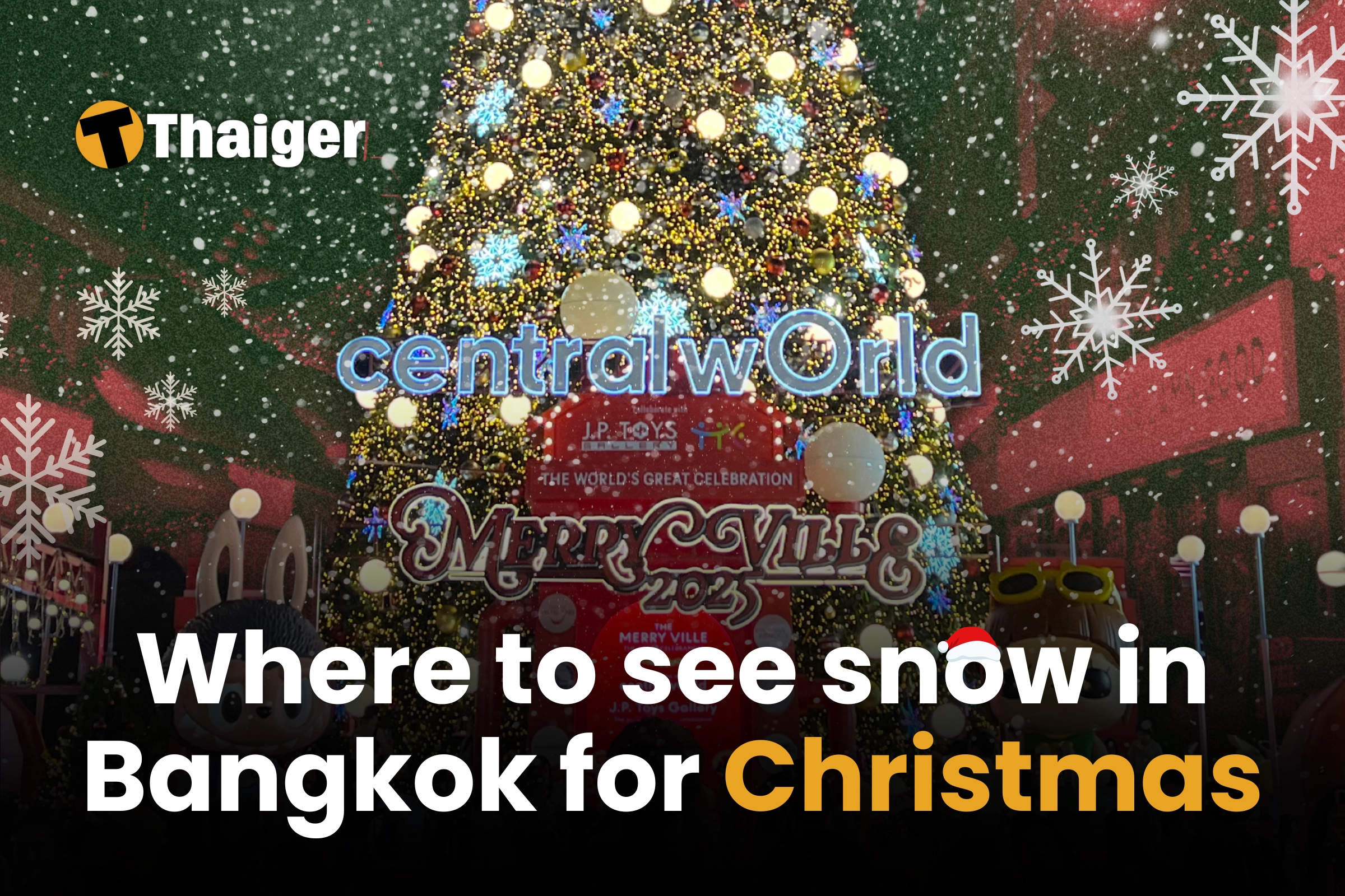 Where to see snow in Bangkok for Christmas 2024